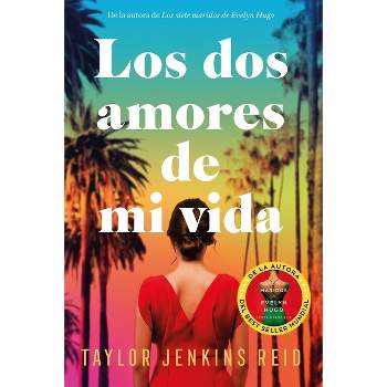 DOS Amores de Mi Vida, Los - by  Taylor Jenkins Reid (Paperback)