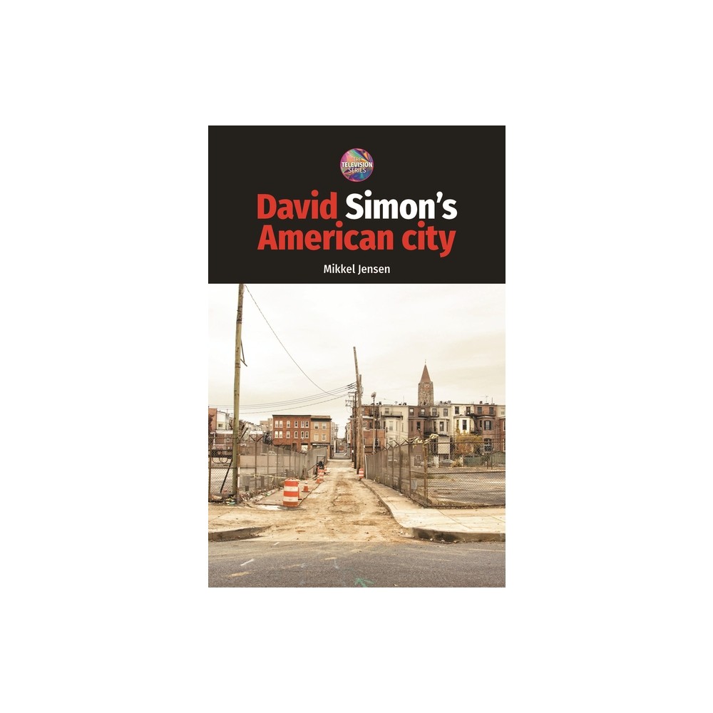 David Simons American City - by Mikkel Jensen (Hardcover)