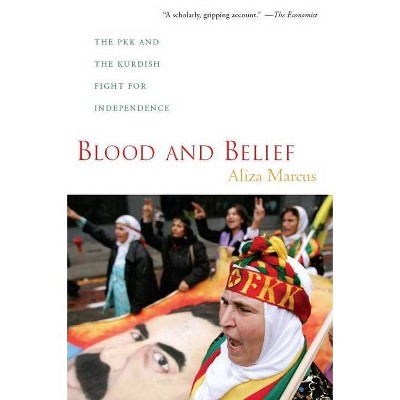 Blood and Belief - by  Aliza Marcus (Paperback)