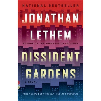 Dissident Gardens - (Vintage Contemporaries) by  Jonathan Lethem (Paperback)