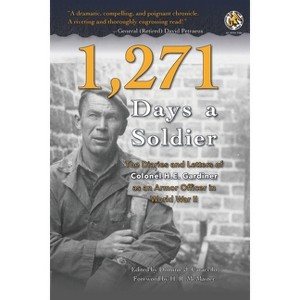1,271 Days a Soldier - by  H E Gardiner (Paperback) - 1 of 1