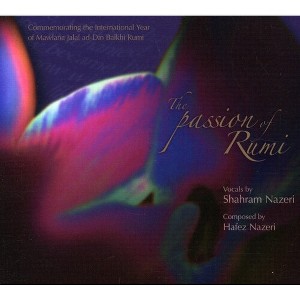 Shahram Nazeri - Passion of Rumi (CD) - 1 of 1