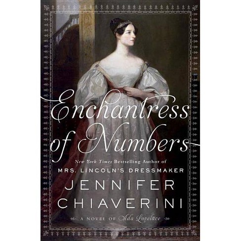 Enchantress Of Numbers By Jennifer Chiaverini Hardcover - 