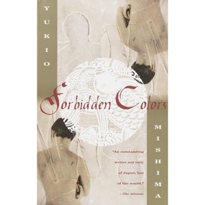 Forbidden Colors - (Vintage International) by  Yukio Mishima (Paperback) - 1 of 1