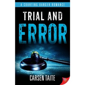 Trial and Error - (Courting Danger) by  Carsen Taite (Paperback) - 1 of 1