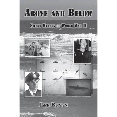 Above and Below - by  Lee Bryan (Paperback)