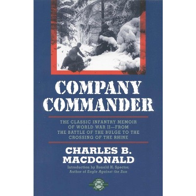 Company Commander - by  Charles B MacDonald (Paperback)
