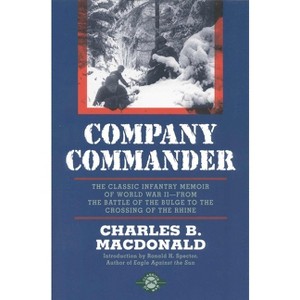 Company Commander - by  Charles B MacDonald (Paperback) - 1 of 1