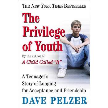 The Privilege Of Youth (Reprint) (Paperback) by David J. Pelzer