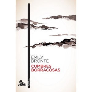 Cumbres Borrascosas (Clásicos Ingleses) / Wuthering Heights (English Classics) - by  Emily Brontë (Paperback) - 1 of 1