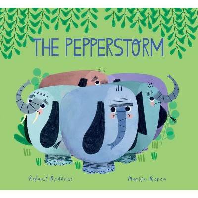 The Pepperstorm - by  Rafael Ordoñez (Hardcover)