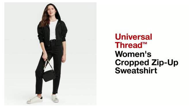 Women's Cropped Hooded Zip-Up Sweatshirt - Universal Thread™, 2 of 9, play video