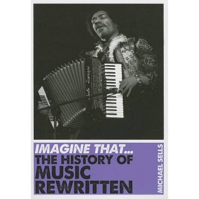 Imagine That - Music - by  Michael Sells (Paperback)