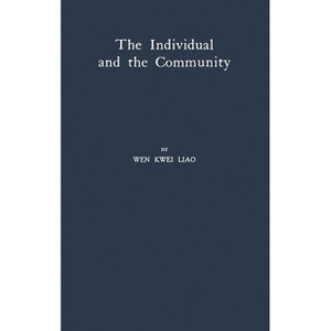 The Individual and the Communist - by  Wen-K'Uei Liao & Liao & Unknown (Hardcover) - 1 of 1