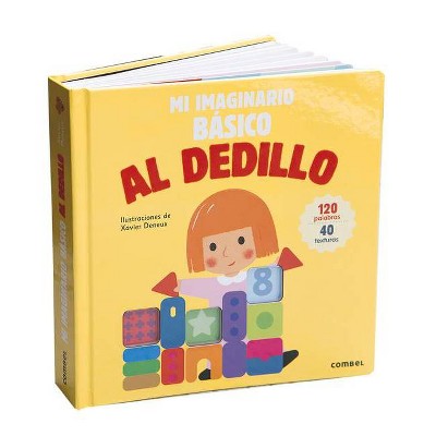 Mi Imaginario Básico Al Dedillo - by  Xavier Deneux (Board Book)