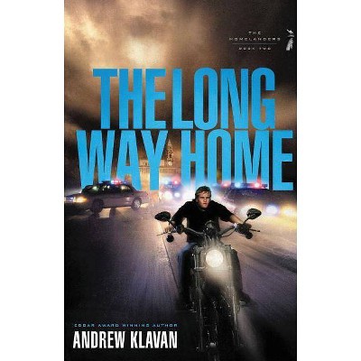 The Long Way Home - (Homelanders) by  Andrew Klavan (Paperback)