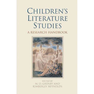 Children's Literature Studies - by  Matthew O Grenby & K Reynolds (Paperback)