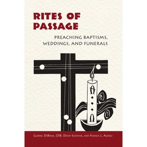 Rites of Passage - by  Guerric Debona & Francis Agnoli & David Scotchie (Paperback) - 1 of 1