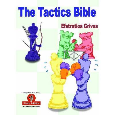 The Tactics Bible - Magnum Opus - by  Efstratios Grivas (Paperback)