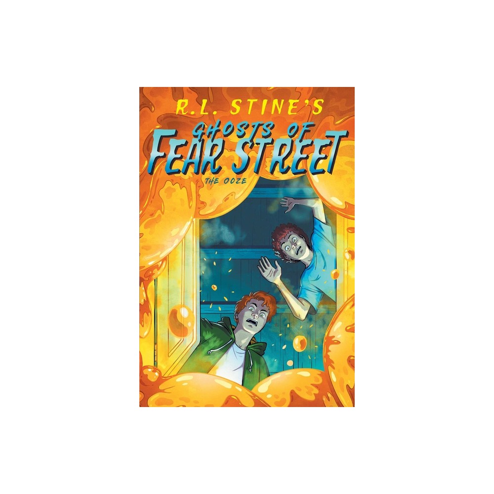 The Ooze - (Ghosts of Fear Street) by R L Stine (Paperback)