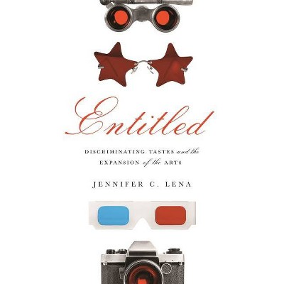 Entitled - by  Jennifer C Lena (Hardcover)