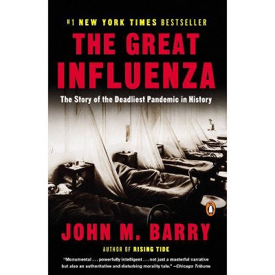 The Great Influenza - by  John M Barry (Paperback)