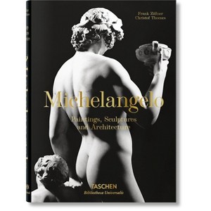 Michelangelo. the Complete Paintings, Sculptures and Arch. - (Bibliotheca Universalis) by  Frank Zöllner & Christof Thoenes (Hardcover) - 1 of 1