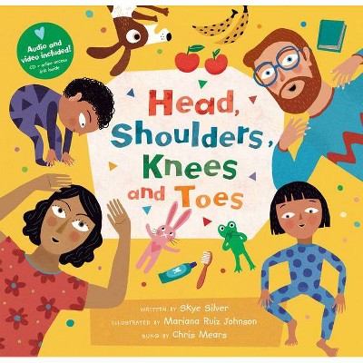 Head, Shoulders, Knees and Toes - by  Skye Silver (Mixed Media Product)