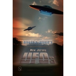 New Jersey UFOs - by  Gerard J Medvec (Paperback) - 1 of 1
