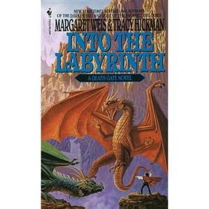 Into the Labyrinth - (Death Gate Novel) by  Margaret Weis & Tracy Hickman (Paperback) - 1 of 1
