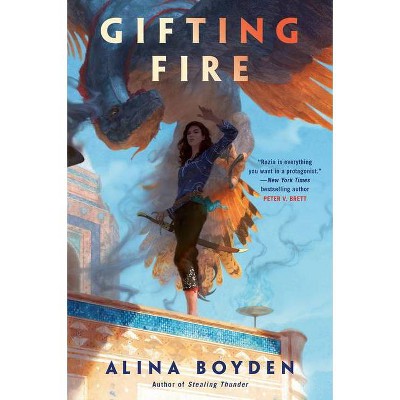 Gifting Fire - by  Alina Boyden (Paperback)