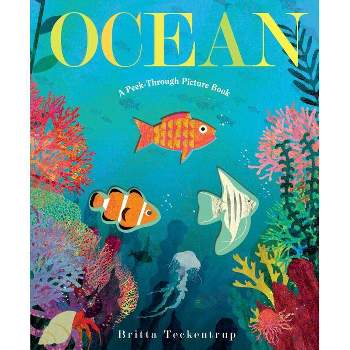 Ocean: A Peek-Through Picture Book - by  Britta Teckentrup (Hardcover)