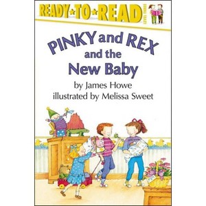 Pinky and Rex and the New Baby - (Pinky & Rex) by  James Howe (Paperback) - 1 of 1