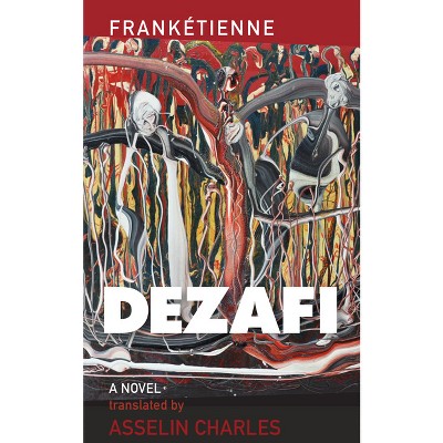 Dézafi - (Caraf Books) by  Frankétienne (Hardcover)