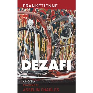 Dézafi - (Caraf Books) by  Frankétienne (Hardcover) - 1 of 1