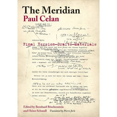 The Meridian - (Meridian: Crossing Aesthetics) by  Paul Celan (Paperback)
