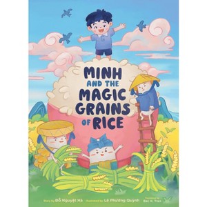 Minh and the Magic Grains of Rice - by  Ðo Nguyet Hà (Hardcover) - 1 of 1