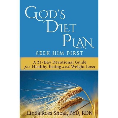 God's Diet Plan - by  Linda Ross Shoaf (Paperback)