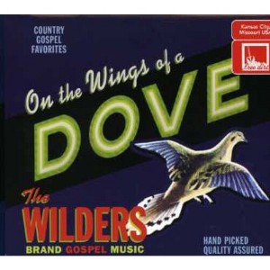 The Wilders - On the Wings of a Dove (CD) - 1 of 1