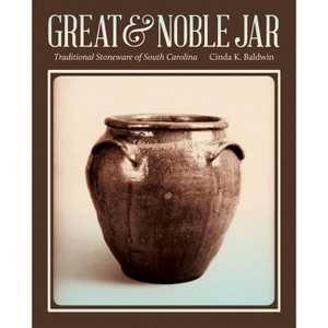 Great & Noble Jar - by  Cinda K Baldwin (Paperback) - 1 of 1