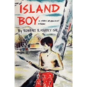 Island Boy - by  Harry Robert R (Paperback) - 1 of 1