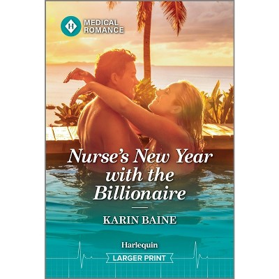 Nurse's New Year with the Billionaire - Large Print by  Karin Baine (Paperback)