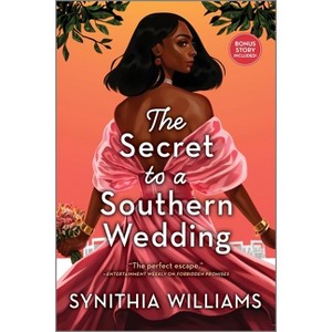 The Secret to a Southern Wedding - (Peachtree Cove) by  Synithia Williams (Paperback) - 1 of 1