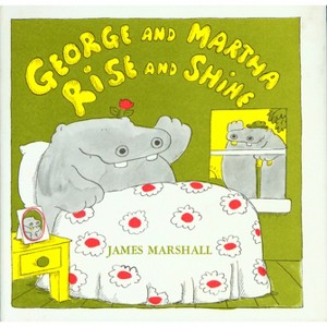 George and Martha Rise and Shine - by  James Marshall (Paperback) - 1 of 1