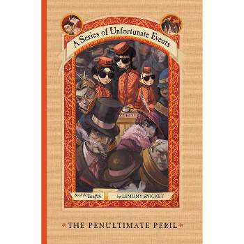 A Series of Unfortunate Events #12: The Penultimate Peril - (A Unfortunate Events) by  Lemony Snicket (Hardcover)