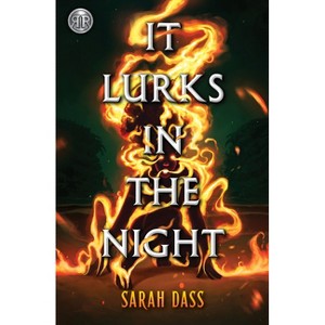 Rick Riordan Presents: It Lurks in the Night - by Sarah Dass - 1 of 1