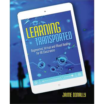 Learning Transported - by  Jaime Donally (Paperback)
