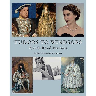 Tudors to Windsors - (Hardcover)