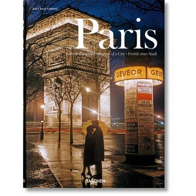 Paris. Portrait of a City - by  Jean Claude Gautrand (Hardcover)