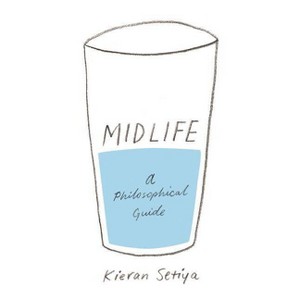 Midlife - by Kieran Setiya - 1 of 1